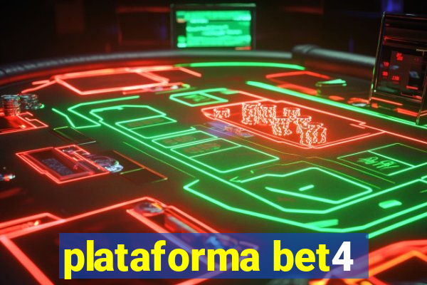 plataforma bet4